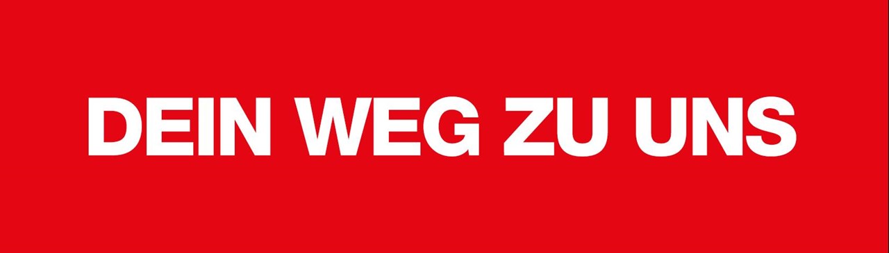 Roter Hintergrund mit weißem Text Dein Weg zu uns